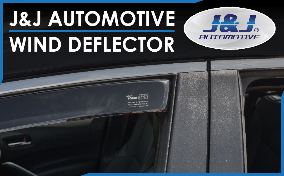 Text reads 'J&J AUTOMOTIVE WIND DEFLECTOR'. Close-up photo of a dark vehicle window with installed wind deflector accessory.