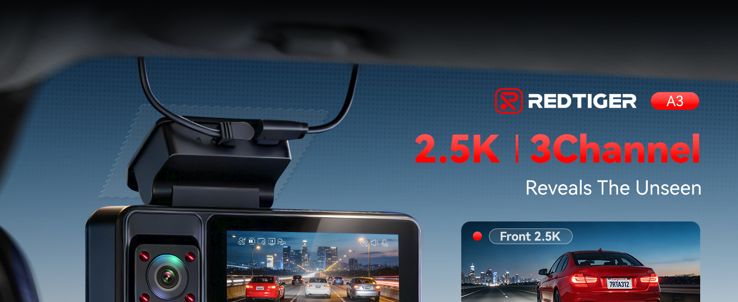 Text reads 'REDTIGER Reveals The Unseen' and '2.5K | 3Channel'. Marketing banner for automotive camera system showing vehicle and dashboard views.
