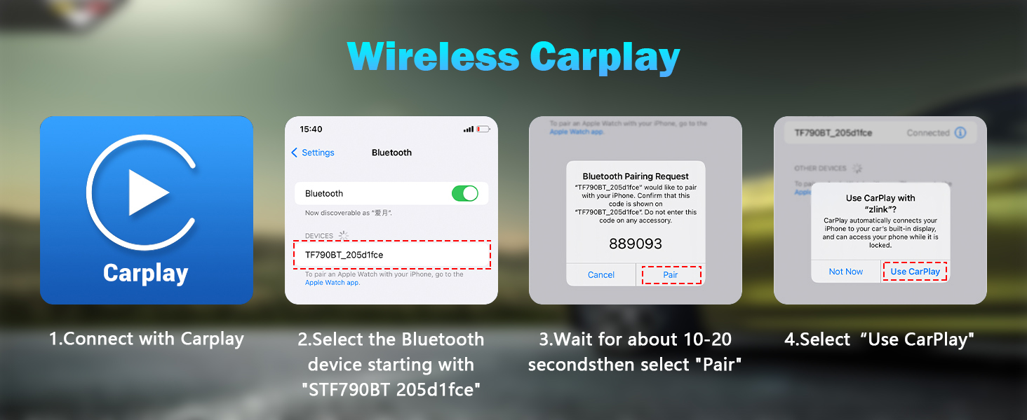 Wireless Carplay setup instructions showing four steps: connect with Carplay, select Bluetooth device, wait 10-30 seconds, and select 'Use Carplay'.