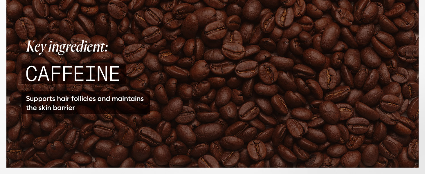 Text reads 'Key ingredient: CAFFEINE'. Close-up photograph of roasted coffee beans filling the entire frame with rich brown tones.