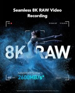 for 8K Raw Video