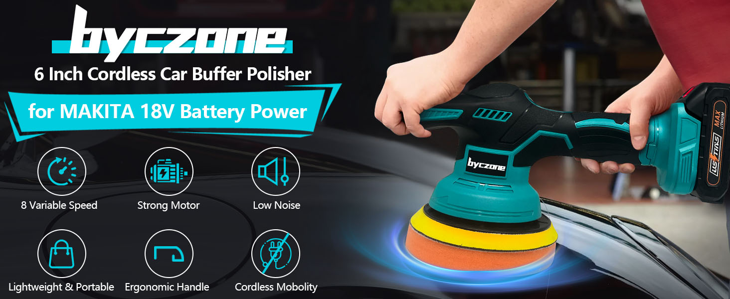 Text reads 'byezone' and '6 inch Cordless Car Buffer Polisher for MAKITA 18V Battery Power'. Shows electric buffer with multiple colored polishing pads.