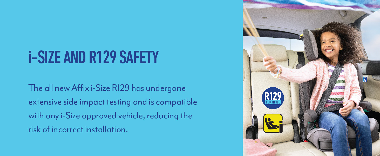 Affix i-Size R129 ISOFIX Highback Booster Car Seat