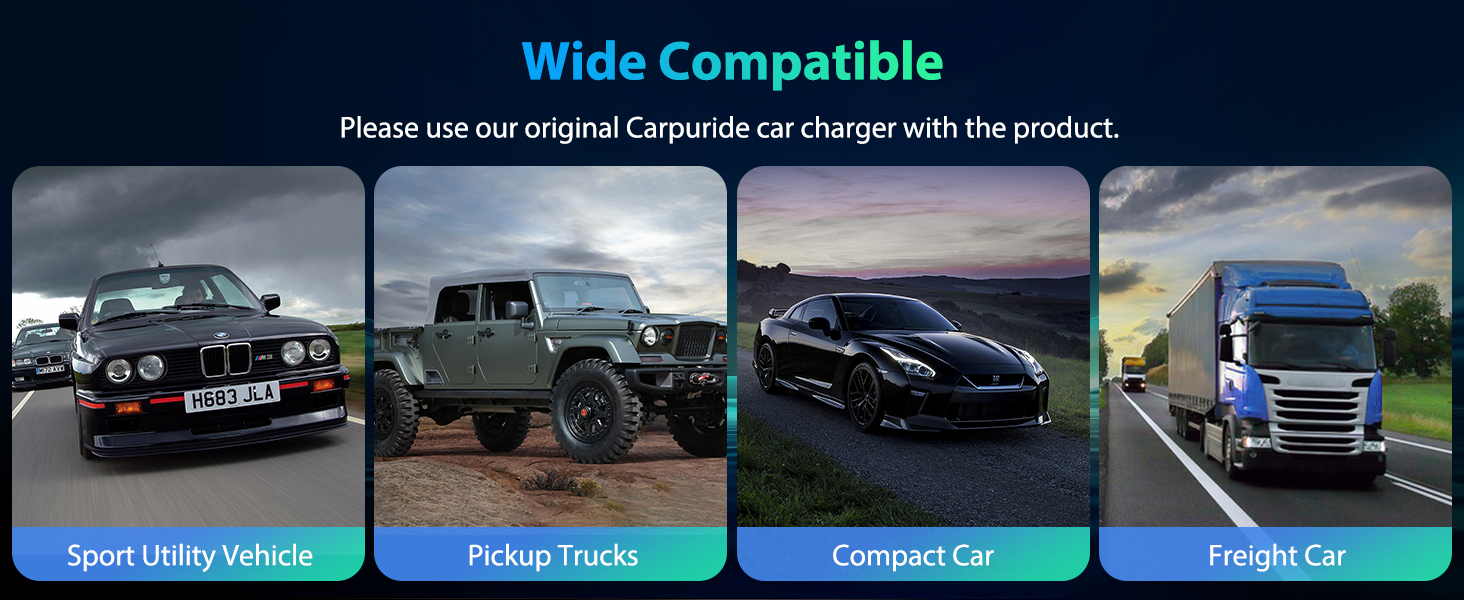Four vehicle images showcasing car charger compatibility: sport utility vehicle, pickup truck, compact car, and freight truck. Text indicates wide compatibility with original Carpuride car charger.