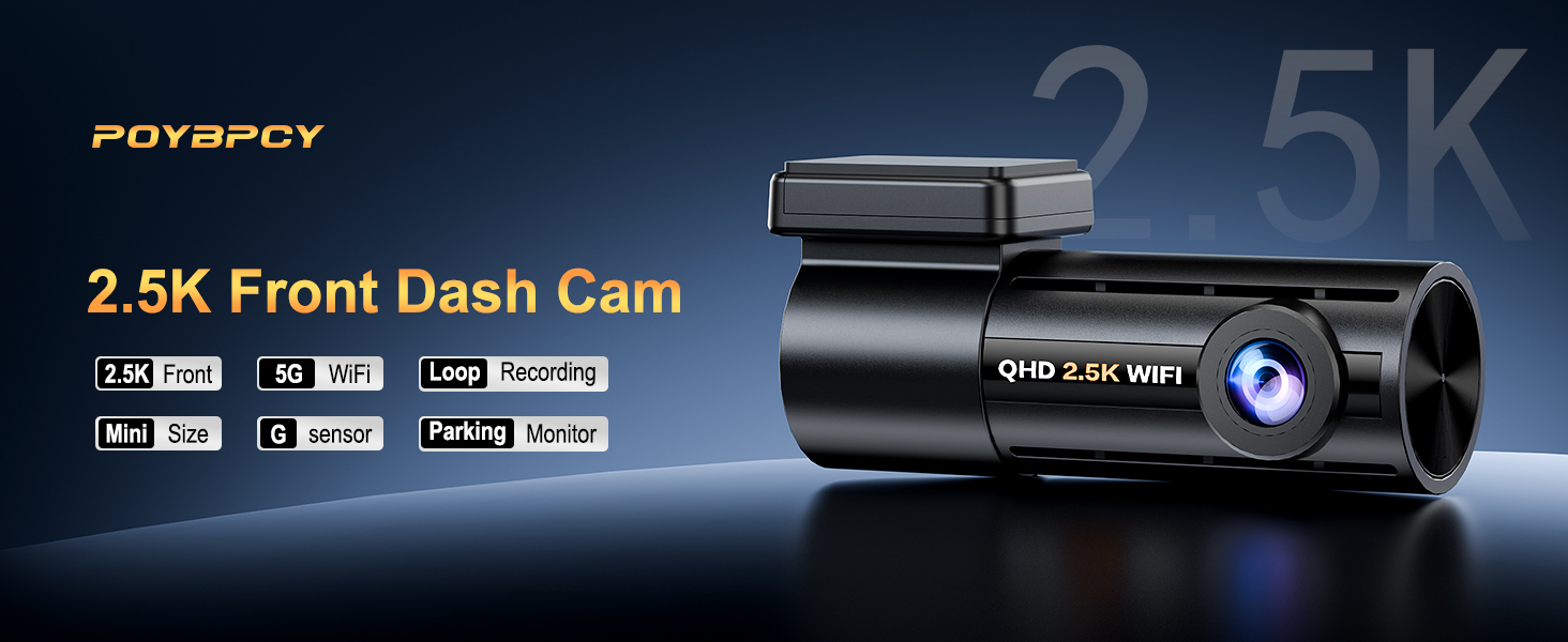 Text reads '2.5K Front Dash Cam'. Black dashboard camera product shown with technical specifications and interface displays highlighting recording features.