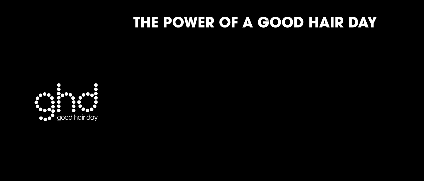 Text reads "THE POWER OF A GOOD HAIR DAY" and "ghd" logo. Black background with brand branding for hair styling product.